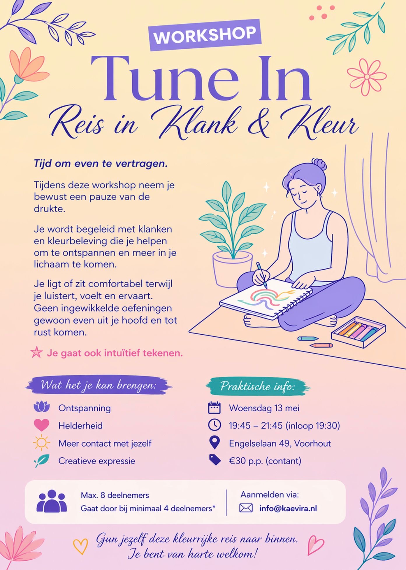 Tune In, Innerlijke reis in Klank en Kleur